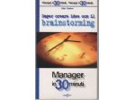 Saper creare idee con il brainstorming