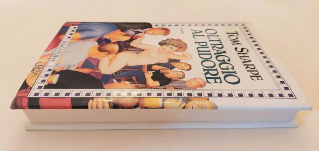 Oltraggio al pudore di Tom Sharpe Ed.Longanesi & C.luglio 1993 - Foto 5