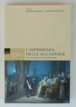 L'esperienza delle Accademie di Eduardo Vesentini e Leopoldo Mazzarolli, 2006