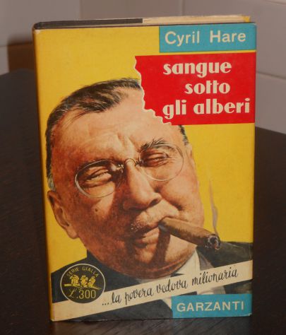 sangue sotto gli alberi. Cyril Hare, Serie gialla GARZANTI N. 94, 1^ Ed. 1956 - Foto 2