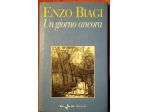 Un giorno ancora libro di Enzo Biagi