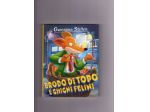 Geronimo Stilton, Brodo di topo... e ghigni felini, Piemme