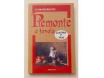 Piemonte a tavola:cucina e vini di A. Carnevale Maffe; Ed. Meravigli, 1997 nuovo