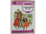 I ragazzi di Jo di Louisa May Alcott Editrice AMZ Milano, 1962 ottime condizioni