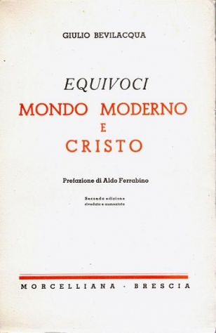 Equivoci Mondo Moderno e Cristo
