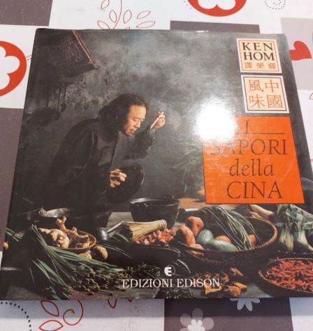 I Sapori della Cina di Ken Hom. ,1992
