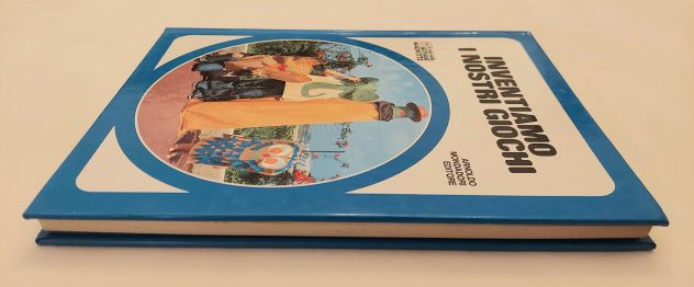 Inventiamo i nostri giochi di Glauco Preto e Giuseppe Zanini Ed.Mondadori,1976 - Foto 2