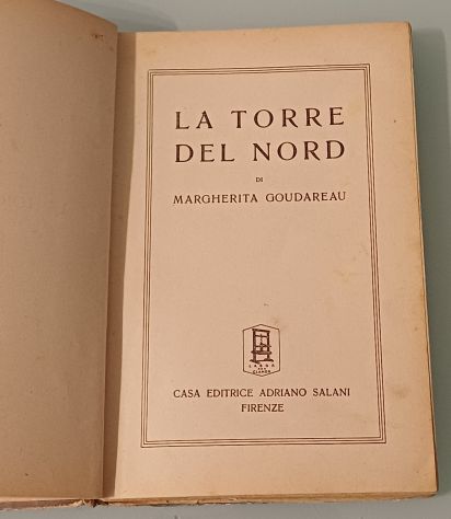 La Torre del Nord, M. Goudareau, A. Salani 1941. - Foto 5