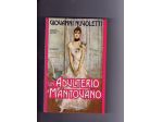 Giovanni Nuvoletti, Un adulterio mantovano, Mondadori