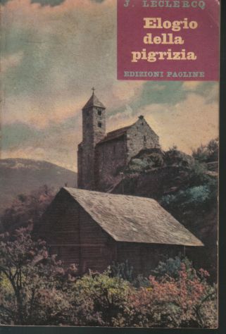R130 - ELOGGIO DELLA PIGRIZIA