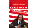 La mia voce in biancorosso