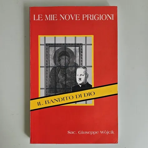 Le Mie Nove Prigioni - Giuseppe Wòjcik - Mimep Docete - 1992 - TRACCIATA!