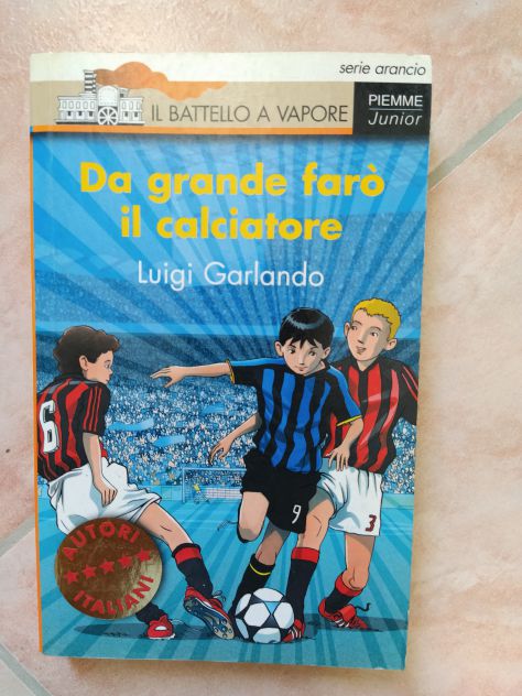 (Rif.4/1) - DA GRANDE FARO' IL CALCIATORE