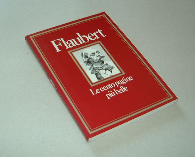 Flaubert - Le cento pagine più belle (ex Libris) - Foto 2