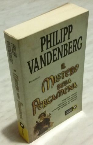 Il mistero della pergamena di Philipp Vandenberg; 2°Edizione: Piemme 2003 nuovo
