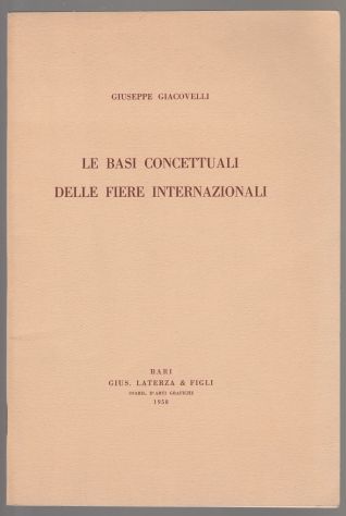 LE BASI CONCETTUALI DELLE FIERE INTERNAZIONALI