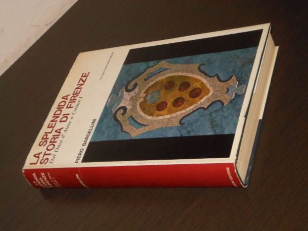 LA SPLENDIDA STORIA DI FIRENZE, Piero Bargellini, 1^ Ed. 1964. - Foto 7