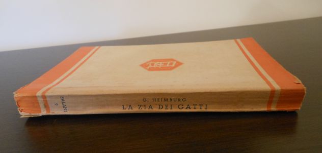 LA ZIA DEI GATTI, GUGLIELMINA HEIMBURG,CASA EDITRICE ADRIANO SALANI FIRENZE 1938 - Foto 3