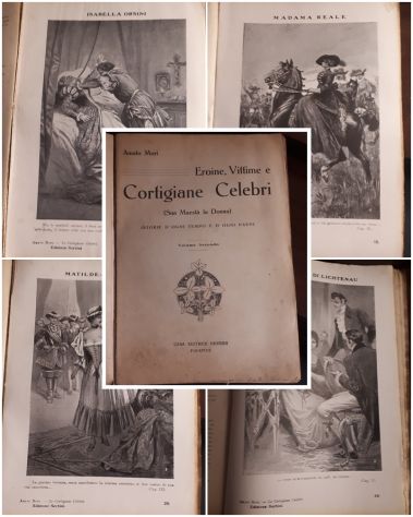 Eroine, Vittime e Cortigiane Celebri (Sua Maestà la Donna), AMATO MORI, Vol. II°