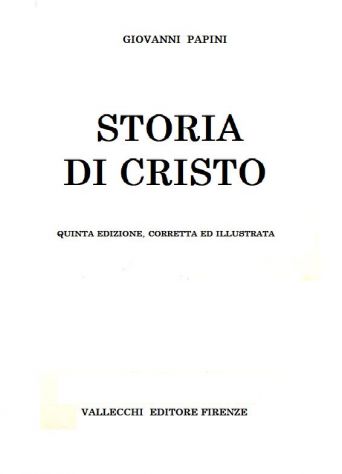 Storia di Cristo - Giovanni Papini - Foto 2
