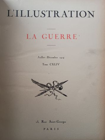 L’Illustration. La Guerre. Tome CXLIV - CXLVI - Foto 2