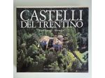 Castelli del Trentino - Faganello, Festi - Priuli&Verlucca - 1993 - TRACCIATA!!