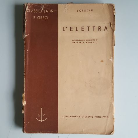 L'Elettra - Sofocle - Classici Latini e Greci - Principato - 1952