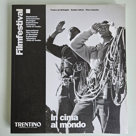In Cima al Mondo - de Battaglia, Tafner, Zanotto - FilmFestival Trento - 2002 -