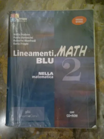Lineamenti.MATH BLU 2 - Nella Matematica - Con CD Rom