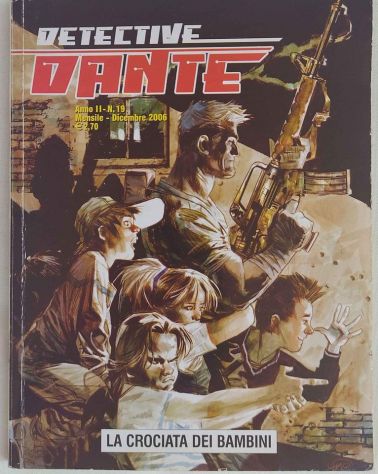 DETECTIVE DANTE N.19 DICEMBRE 2006 LA CROCIATA DEI BAMBINI DI BARTOLI/RECCHIONI