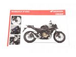 HONDA CB 500 F 00X3LMKPA100 MANUALE USO E MANUTENZIONE PC63 19 - 22 OWNER'S …