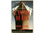 L' uomo di Kos di Diego Zandel Ed.Hobby & Work Publishing, 2004 nuovo