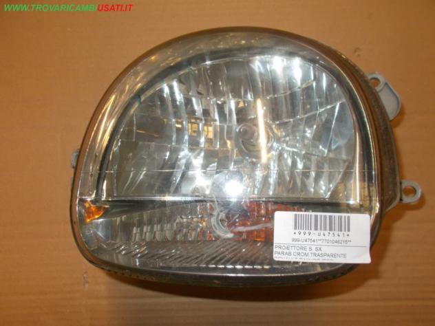 PROIETTORE S. SX PARAB.CROM.TRASPARENTE RENAULT TWINGO (C06) Parti elettriche Fanaleria Proiettori Proiettore ant. RENAULT - TWINGO - 01-09-1998 -