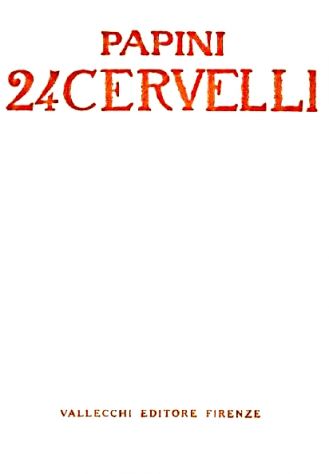 24 Cervelli - Giovanni Papini