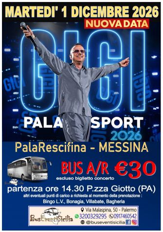PULLMAN per concerto di GIGI D'ALESSIO a MESSINA, €30