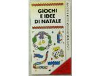 Giochi e idee di Natale di Susan Vesey, Meryl Doney Ed: Elledici, 1990 nuovo