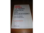 La teoria politica del bolscevismo e altri saggi.