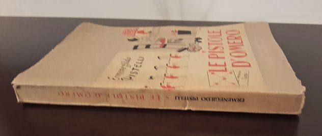 LE PISTOLE D'OMERO, Ermenegildo PISTELLI, EDITRICE MARZOCCO 1948. - Foto 4