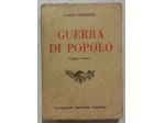 Guerra di popolo di Carlo Delcroix 2° Ed.Vallecchi Editore, Firenze, 1923 ottimo