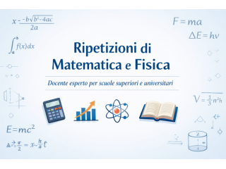 Ripetizioni Matematica e Fisica: Docente esperto