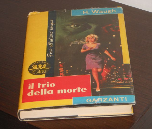 il trio della morte, HILLARY WAUGH, scimmie gialle 270, Garzanti 1964. - Foto 6