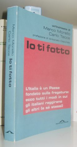 Marco Morello e Carlo Tecce  - Io ti fotto