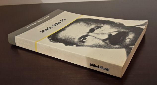 STORIA DELLA P2, ALBERTO CECCHI, EDITORI RIUNITI Prima edizione Maggio 1985. - Foto 2