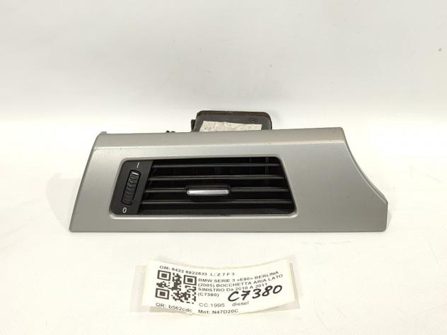 BOCCHETTA ARIA CRUSCOTTO SX BMW Serie 3 E90 Berlina 6422 6922633 N47D20C (0508)