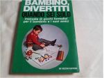Bambino. divertiti quando sei solo