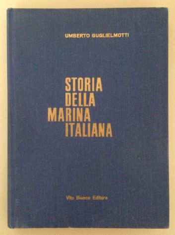 STORIA della MARINA ITALIANA - Foto 2