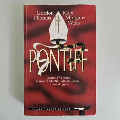 Pontiff - Gordon Thomas, Max Morgan-Witts - Tullio Pironti - 1989 - TRACCIATA!