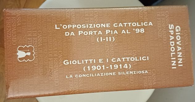 L'opposiozione cattolica e Giolitti e i cattolici, G. Spadolini. - Foto 5
