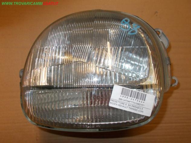 PROIETTORE S. SX PARABOLA RIGATA RENAULT TWINGO (C06) Parti elettriche Fanaleria Proiettori Proiettore ant. RENAULT - TWINGO - 01-09-1998 - 01-05-