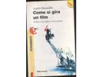 Come si gira un film, Angelo Moscariello, Editori Riuniti
